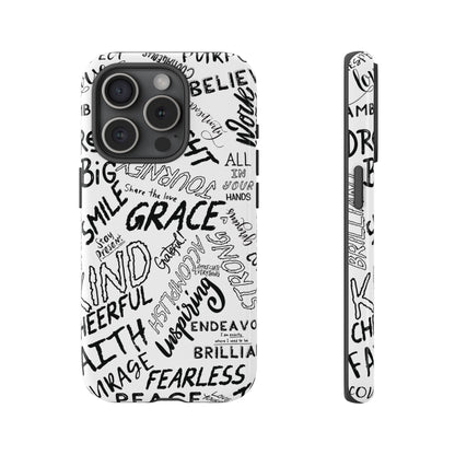 Inspirational Words Phone Case — Black & White Handlettered Positive Quotes