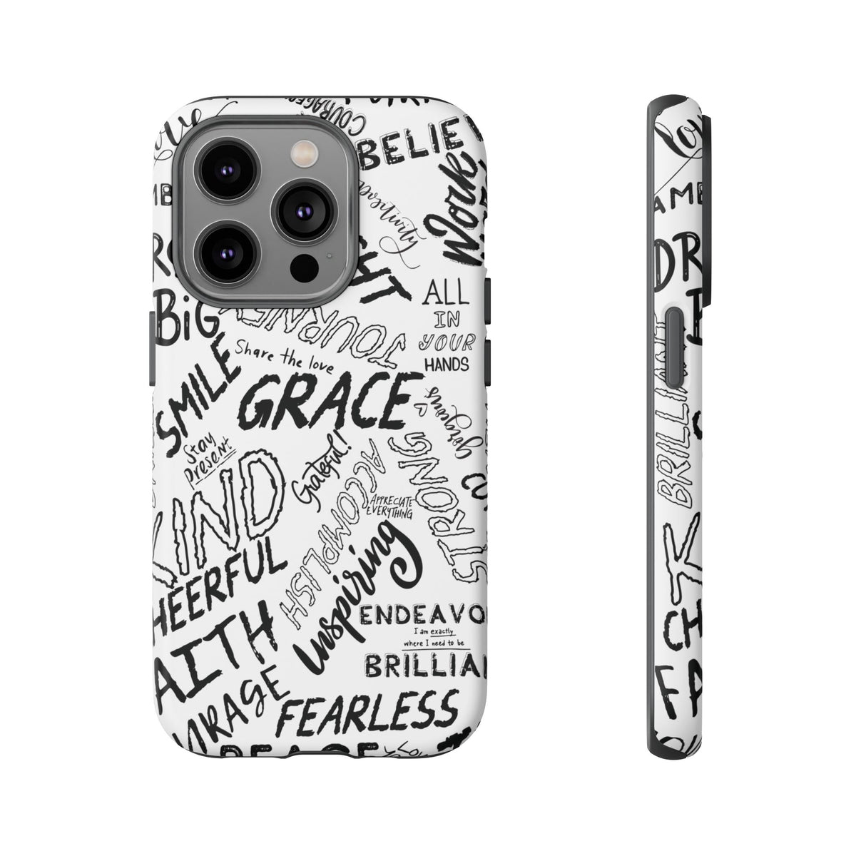 Inspirational Words Phone Case — Black & White Handlettered Positive Quotes