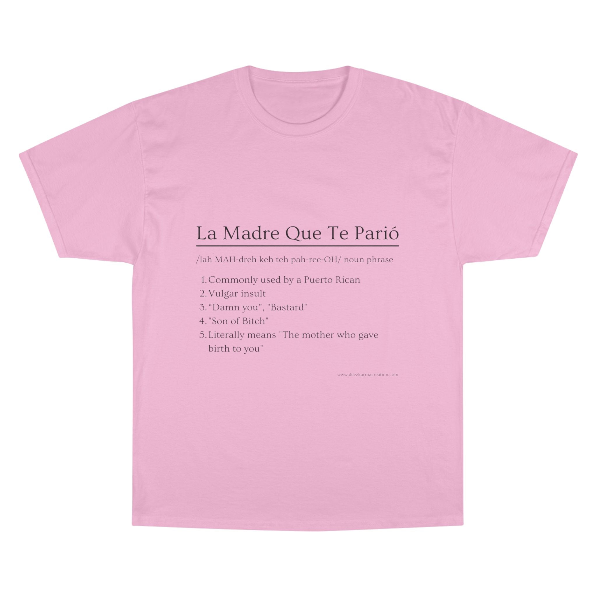 La Madre Que Te Parió | Champion Definition Tee | Spanish Phrase Shirt