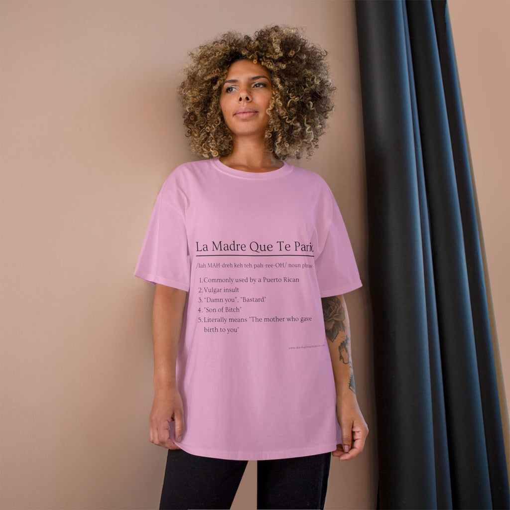 La Madre Que Te Parió | Champion Definition Tee | Spanish Phrase Shirt