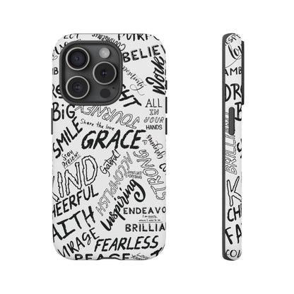 Inspirational Words Phone Case — Black & White Handlettered Positive Quotes