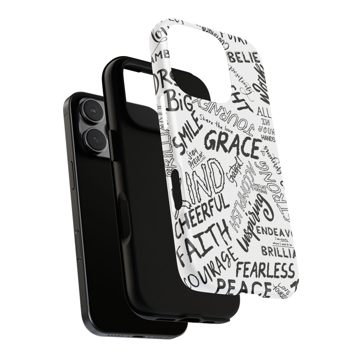 Inspirational Words Phone Case — Black & White Handlettered Positive Quotes