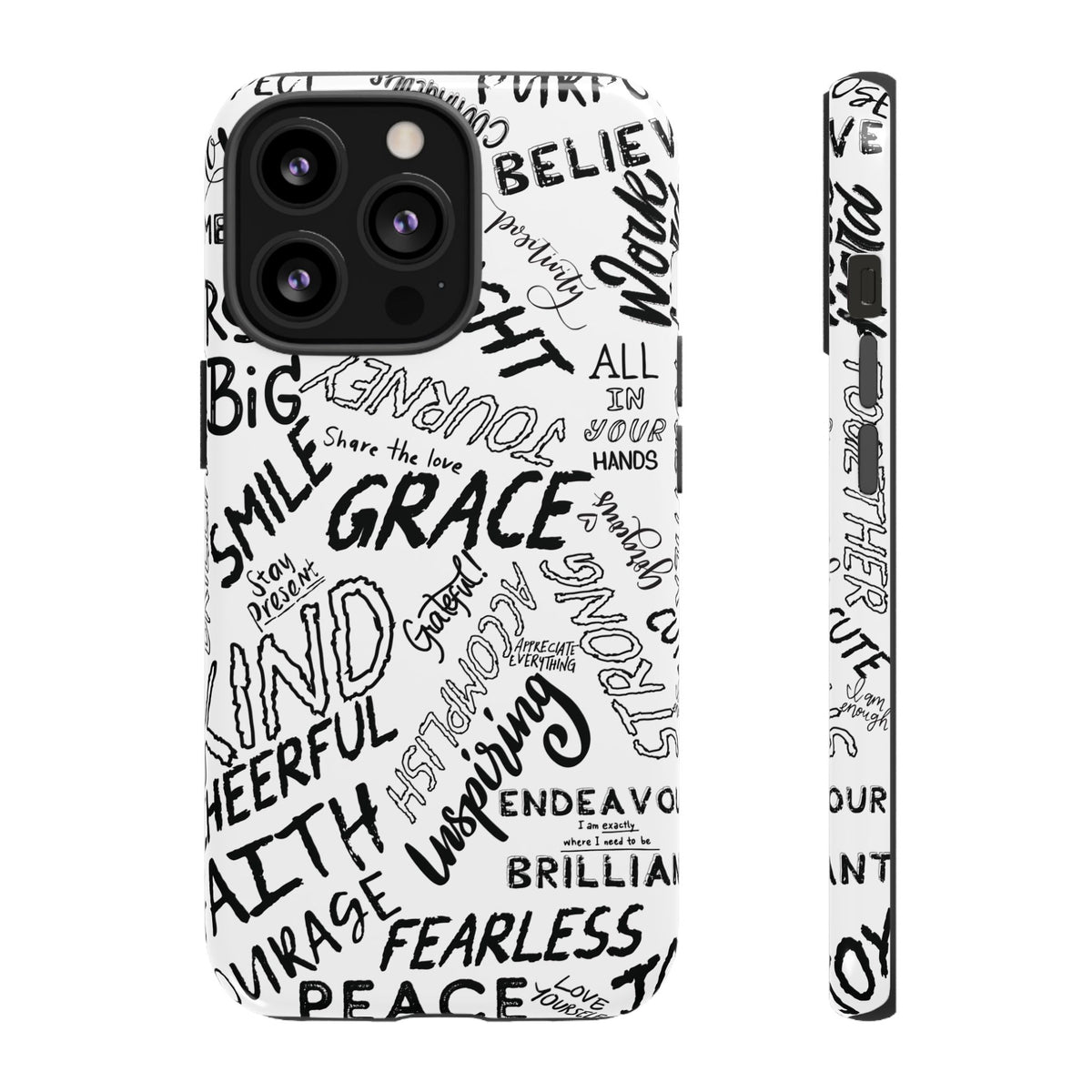 Inspirational Words Phone Case — Black & White Handlettered Positive Quotes