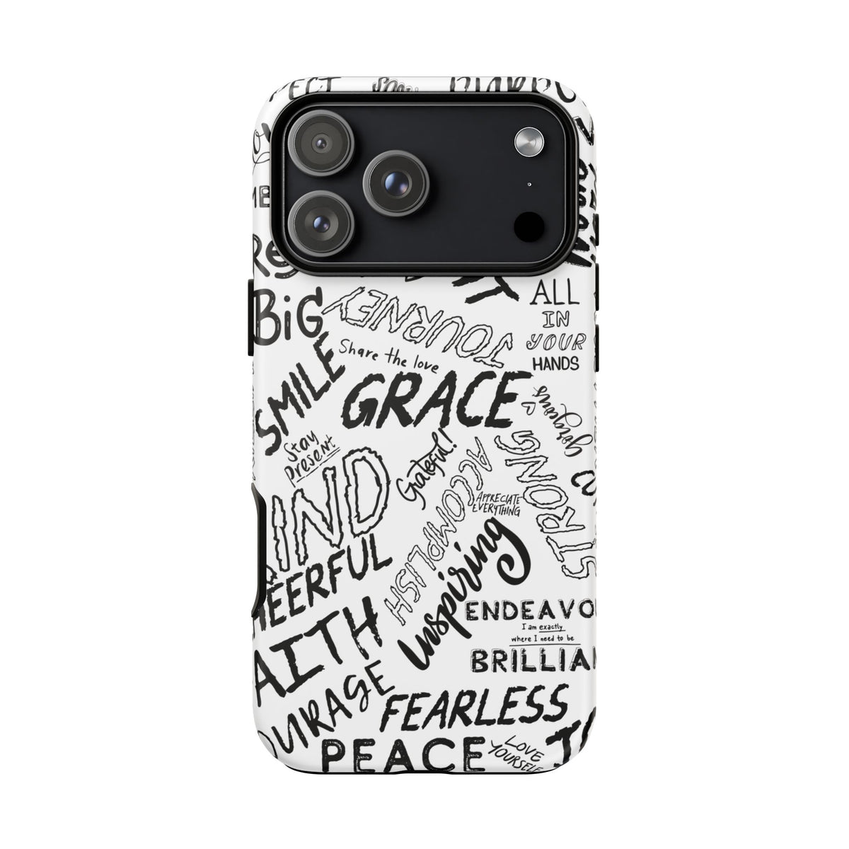 Inspirational Words Phone Case — Black & White Handlettered Positive Quotes