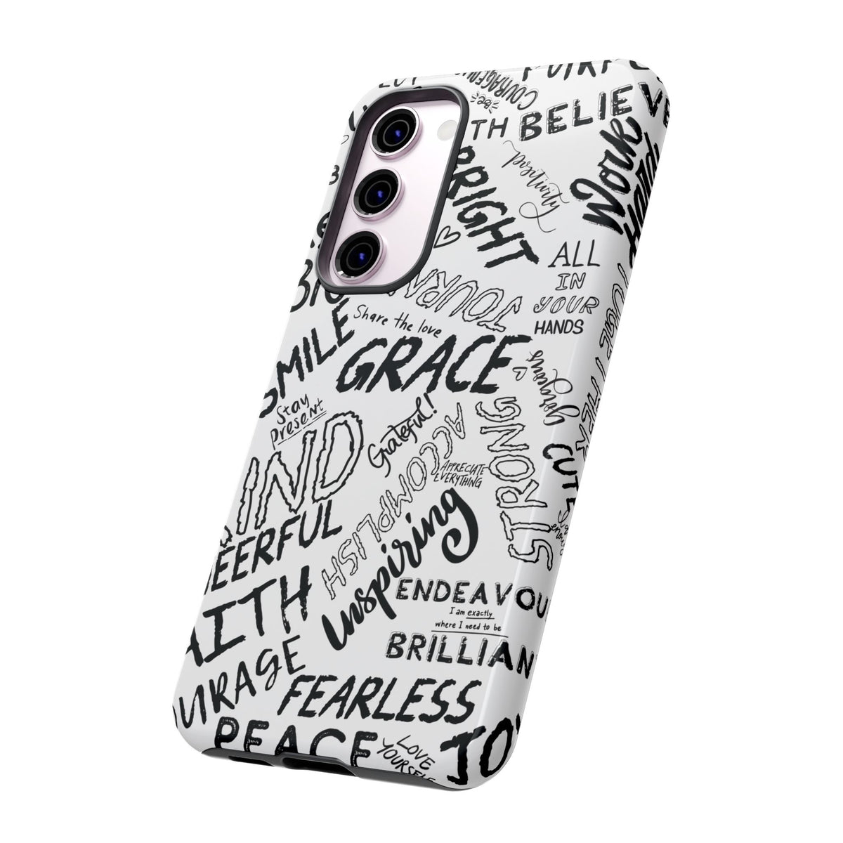 Inspirational Words Phone Case — Black & White Handlettered Positive Quotes