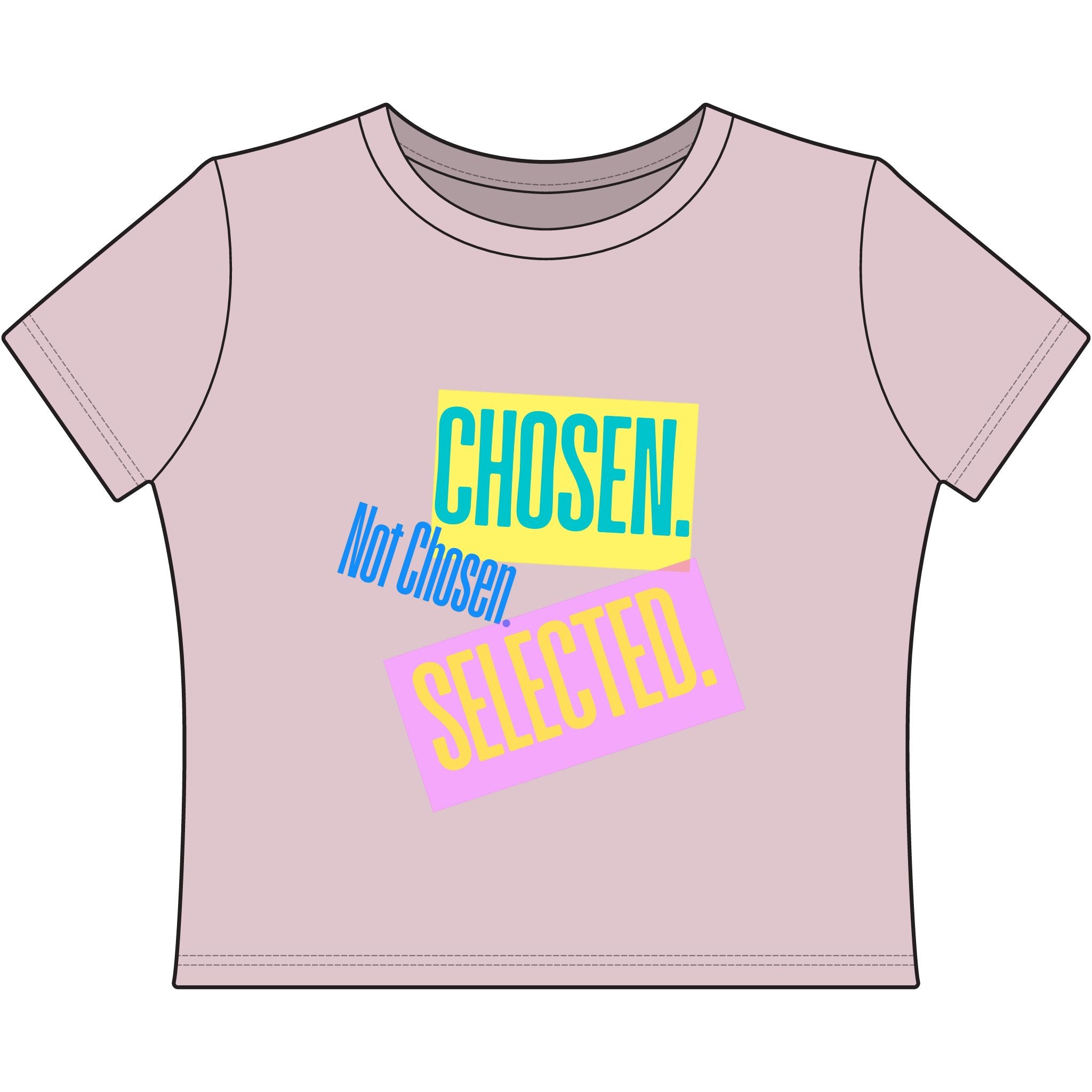 Chosen. Not Chosen. Selected. | Colorblock Affirmation Crop Baby Tee