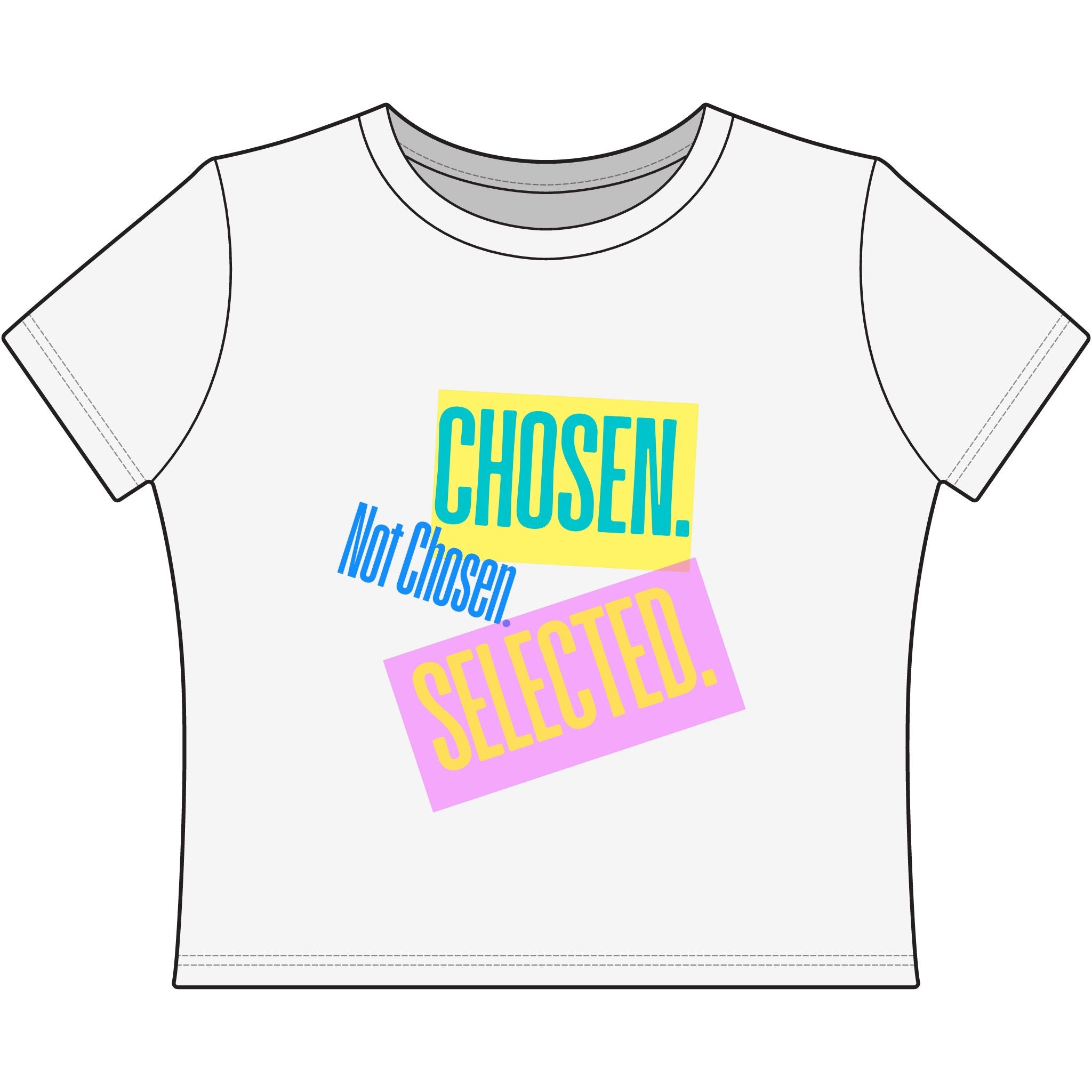 Chosen. Not Chosen. Selected. | Colorblock Affirmation Crop Baby Tee