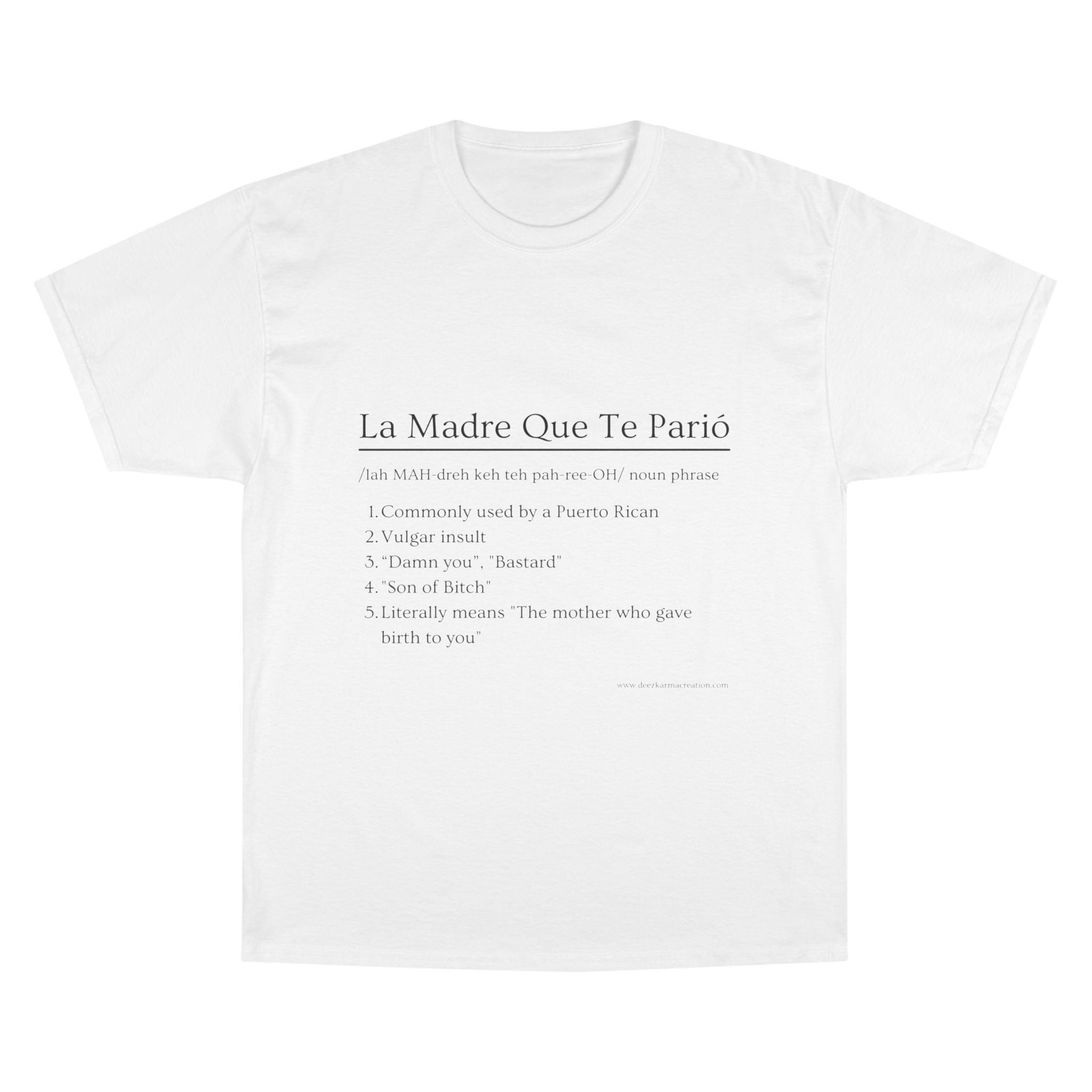 La Madre Que Te Parió | Champion Definition Tee | Spanish Phrase Shirt