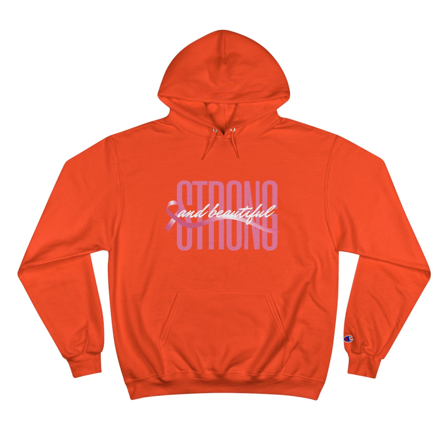 Strong And Beautiful - Breast Cancer Awareness Hoodie