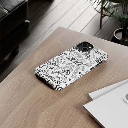 Inspirational Words Phone Case — Black & White Handlettered Positive Quotes