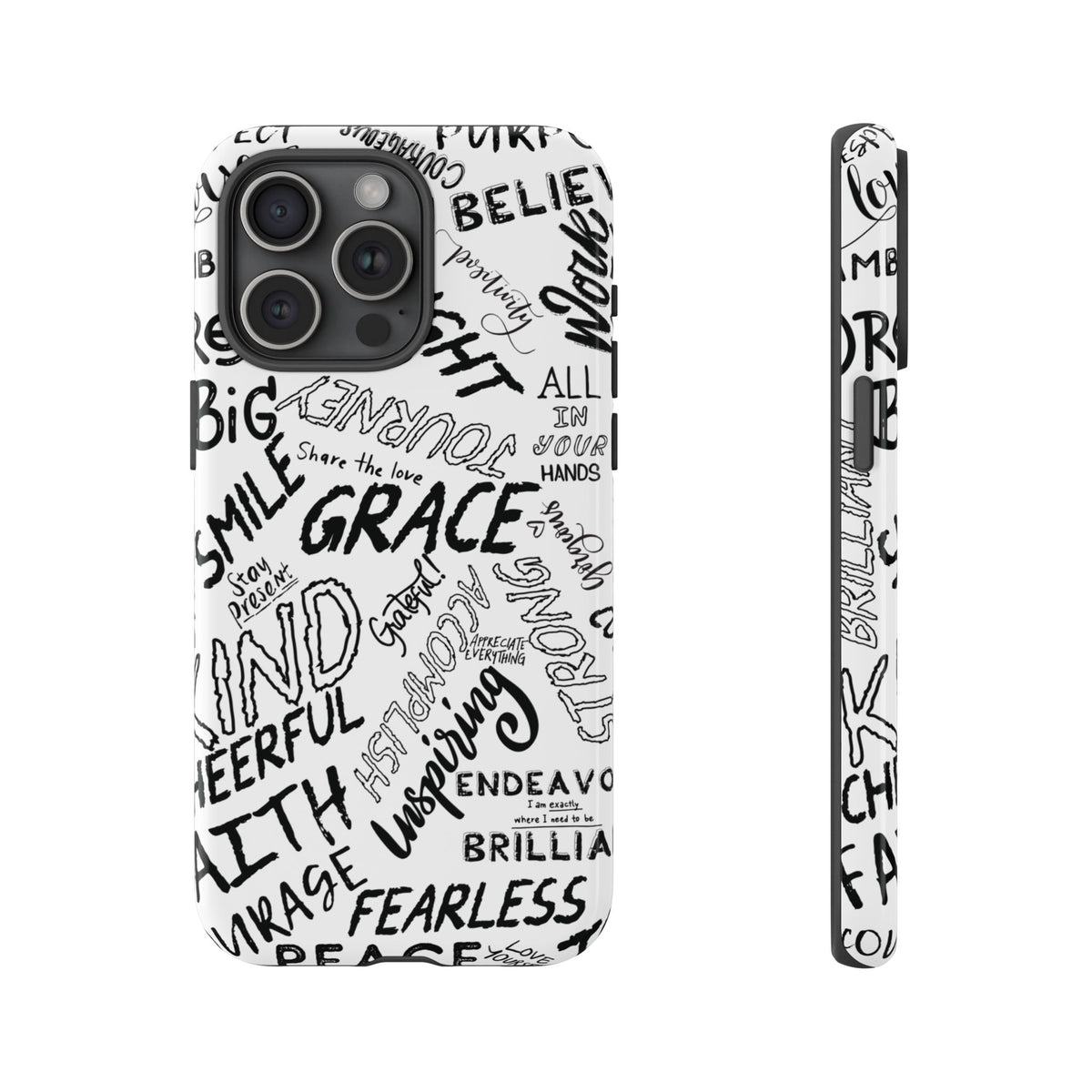 Inspirational Words Phone Case — Black & White Handlettered Positive Quotes