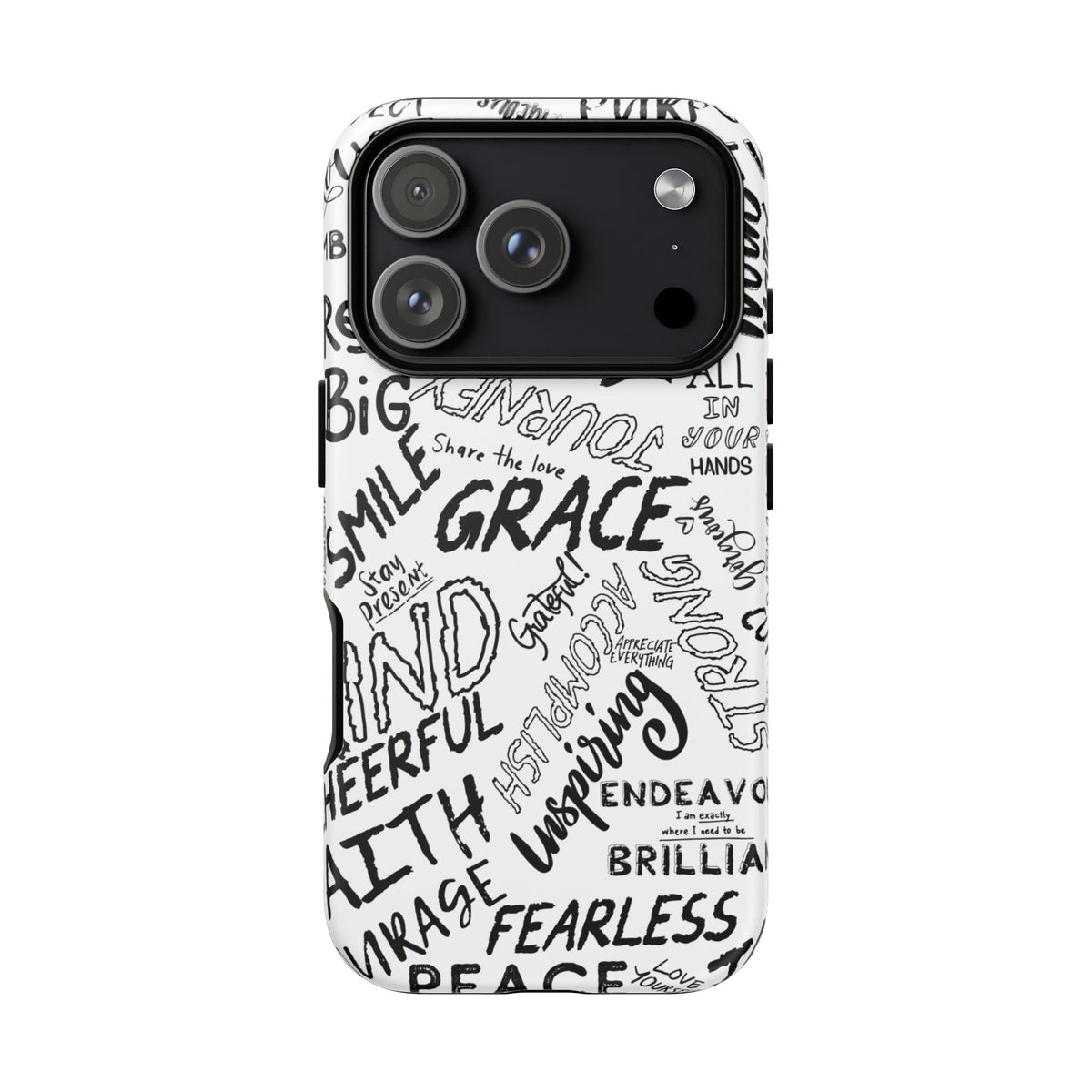 Inspirational Words Phone Case — Black & White Handlettered Positive Quotes