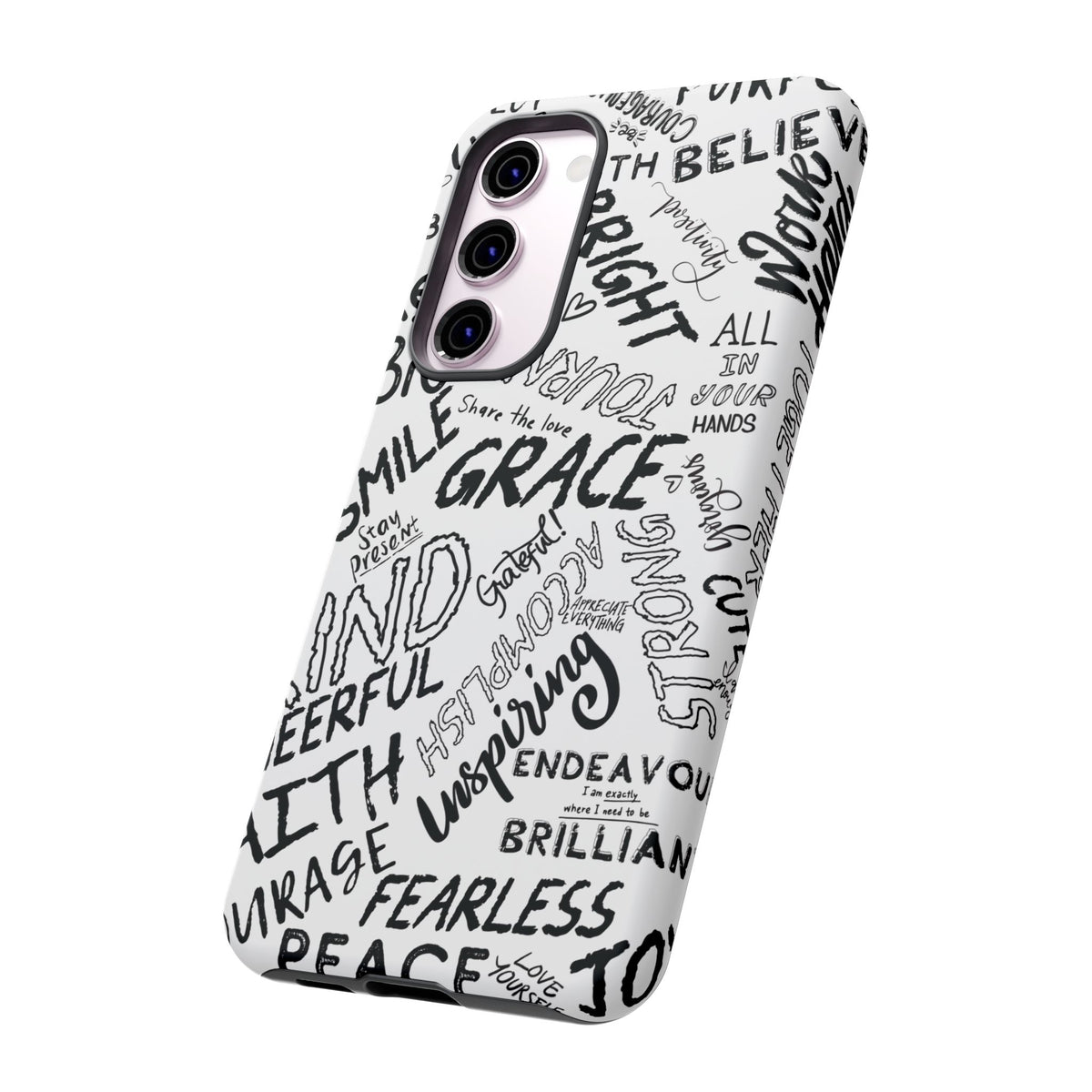 Inspirational Words Phone Case — Black & White Handlettered Positive Quotes
