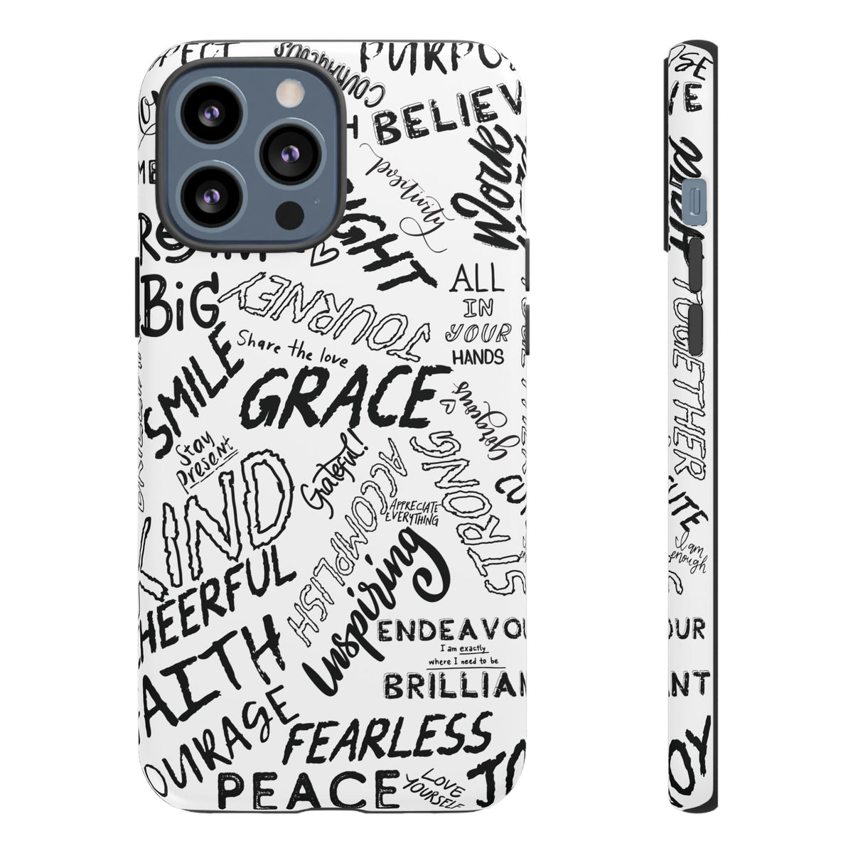 Inspirational Words Phone Case — Black & White Handlettered Positive Quotes