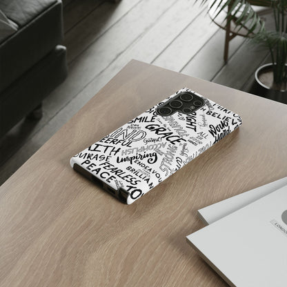 Inspirational Words Phone Case — Black & White Handlettered Positive Quotes