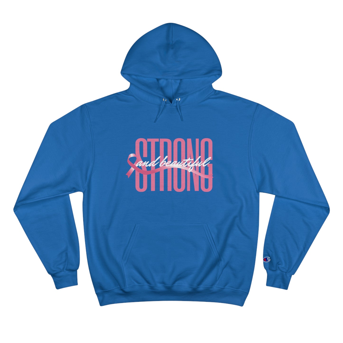 Strong And Beautiful - Breast Cancer Awareness Hoodie