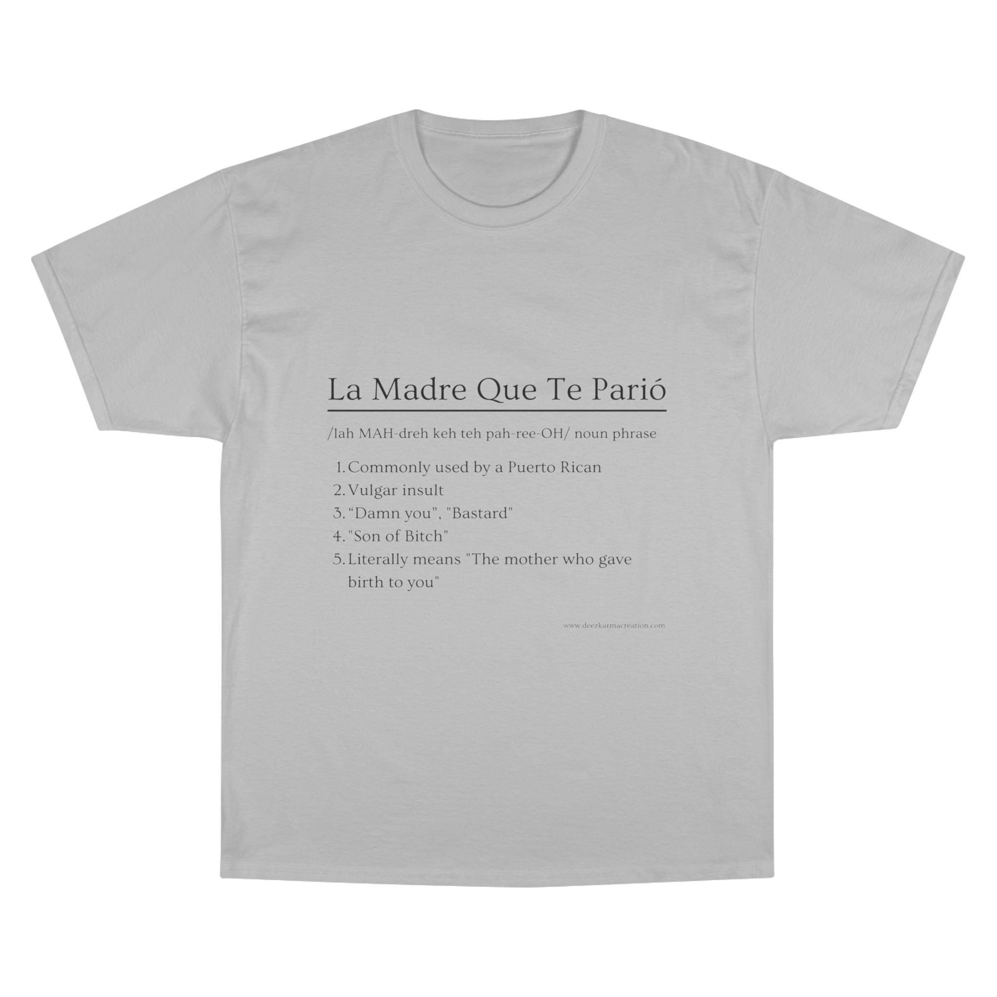 La Madre Que Te Parió | Champion Definition Tee | Spanish Phrase Shirt