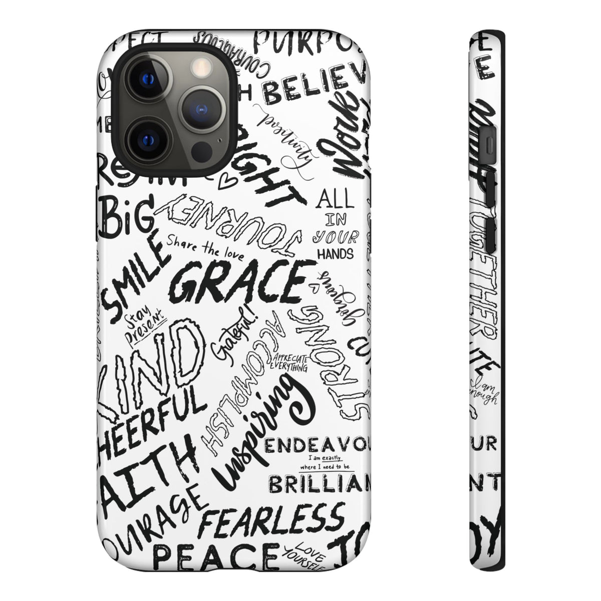 Inspirational Words Phone Case — Black & White Handlettered Positive Quotes