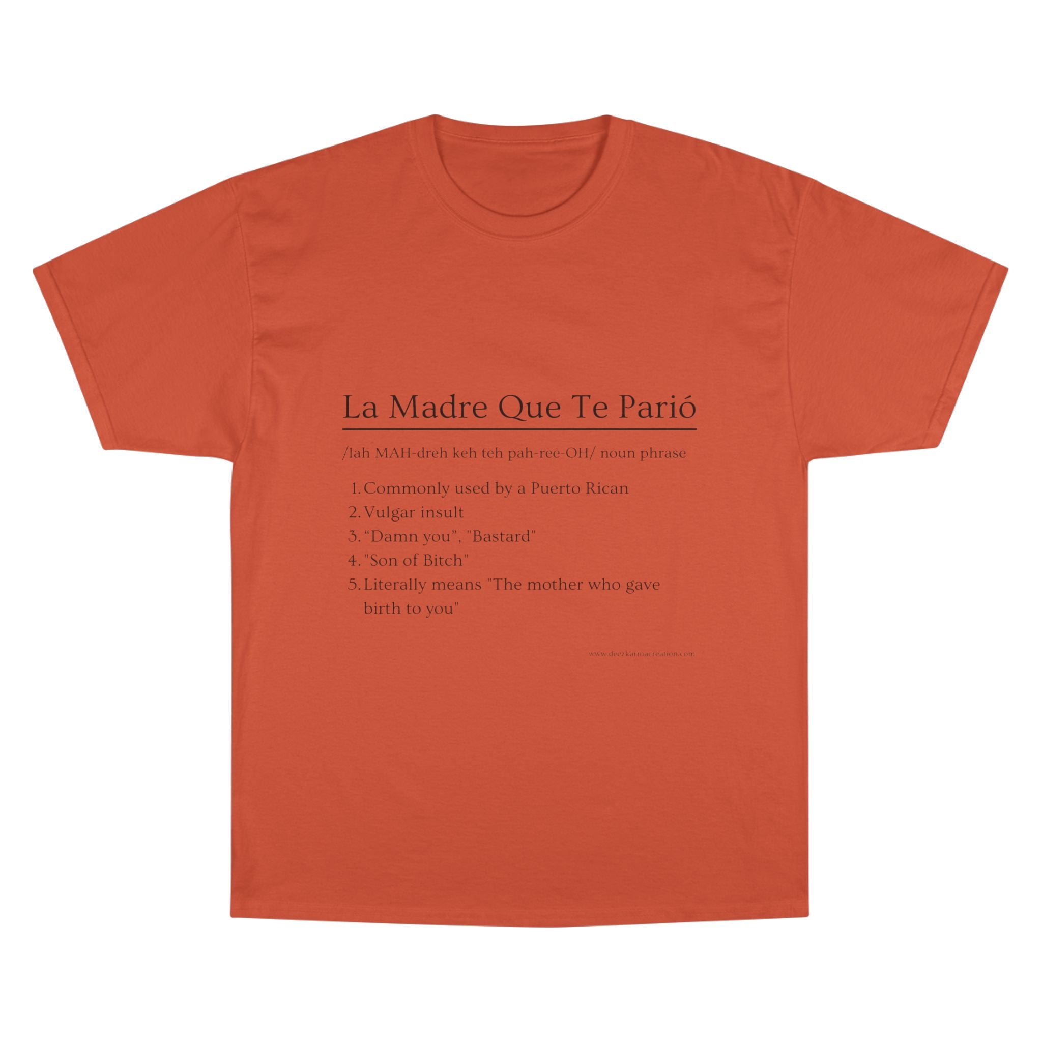 La Madre Que Te Parió | Champion Definition Tee | Spanish Phrase Shirt