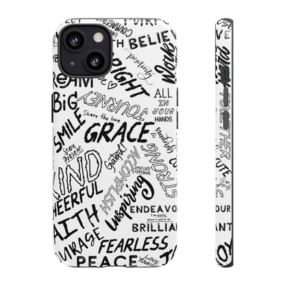 Inspirational Words Phone Case — Black & White Handlettered Positive Quotes