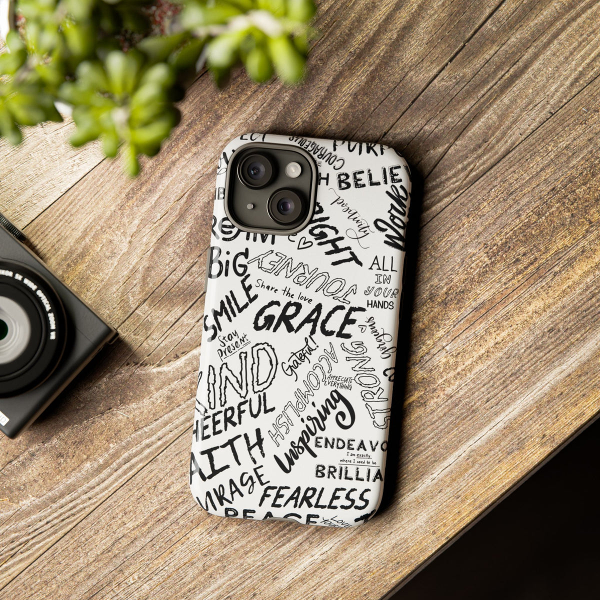 Inspirational Words Phone Case — Black & White Handlettered Positive Quotes