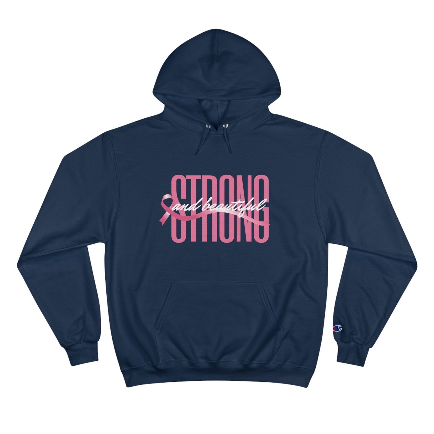 Strong And Beautiful - Breast Cancer Awareness Hoodie