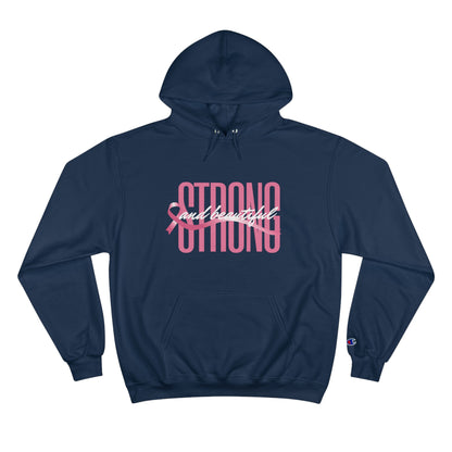 Strong And Beautiful - Breast Cancer Awareness Hoodie