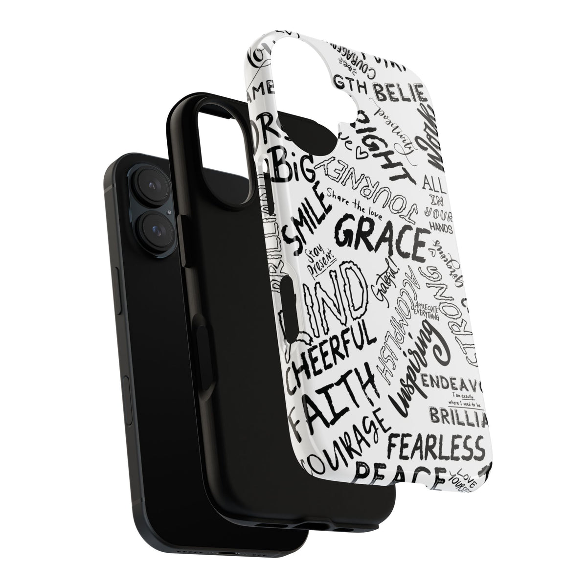 Inspirational Words Phone Case — Black & White Handlettered Positive Quotes
