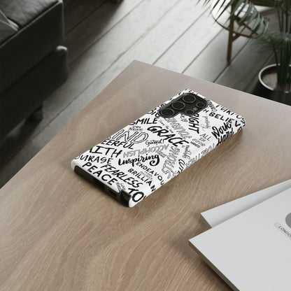 Inspirational Words Phone Case — Black & White Handlettered Positive Quotes