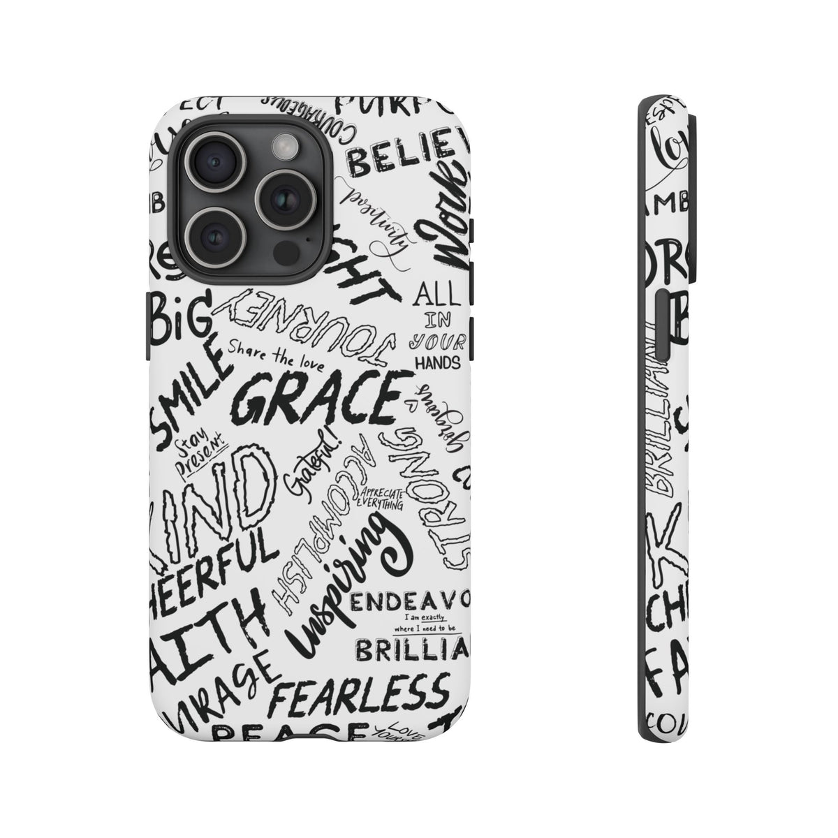 Inspirational Words Phone Case — Black & White Handlettered Positive Quotes