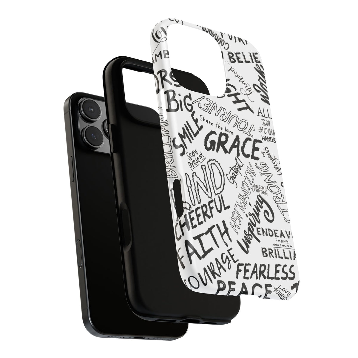 Inspirational Words Phone Case — Black & White Handlettered Positive Quotes
