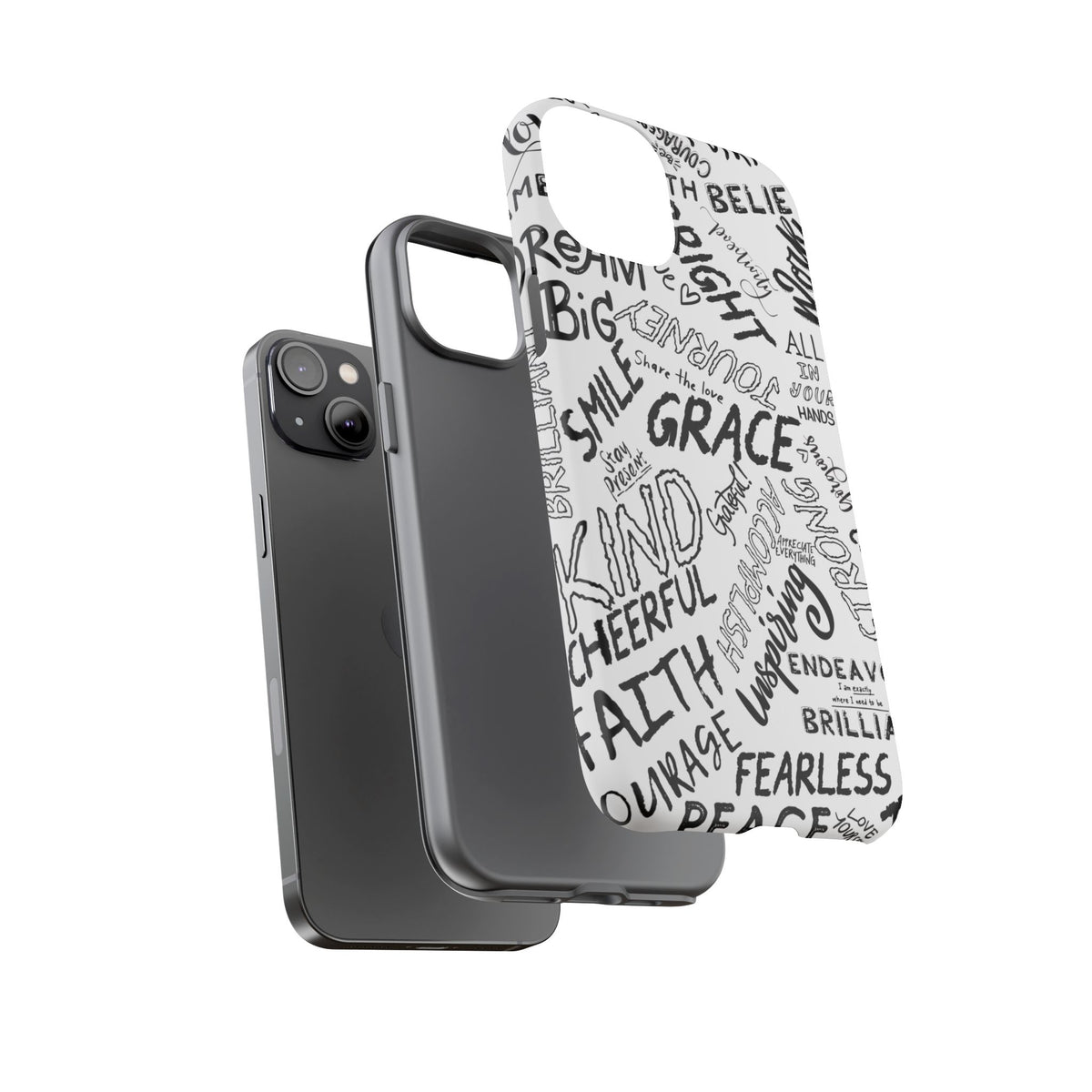 Inspirational Words Phone Case — Black & White Handlettered Positive Quotes