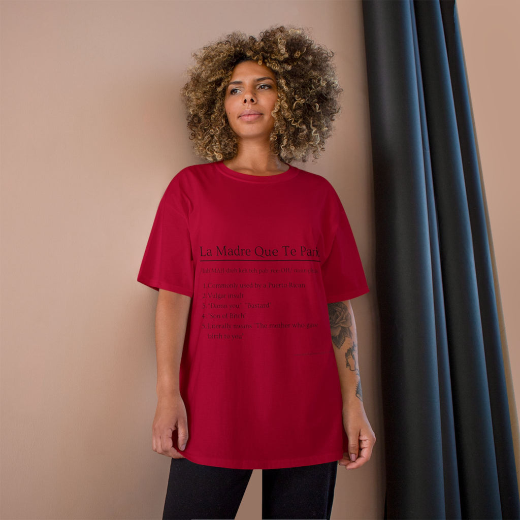 La Madre Que Te Parió | Champion Definition Tee | Spanish Phrase Shirt