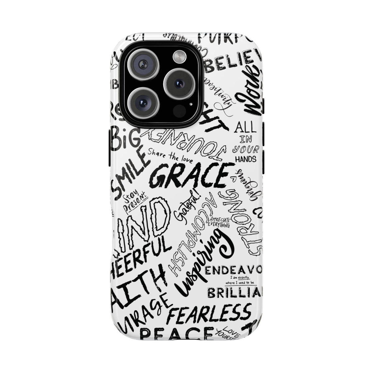 Inspirational Words Phone Case — Black & White Handlettered Positive Quotes