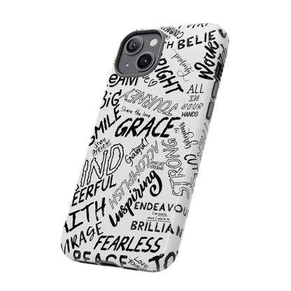 Inspirational Words Phone Case — Black & White Handlettered Positive Quotes