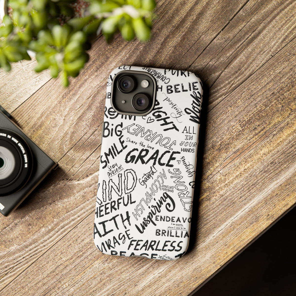 Inspirational Words Phone Case — Black & White Handlettered Positive Quotes
