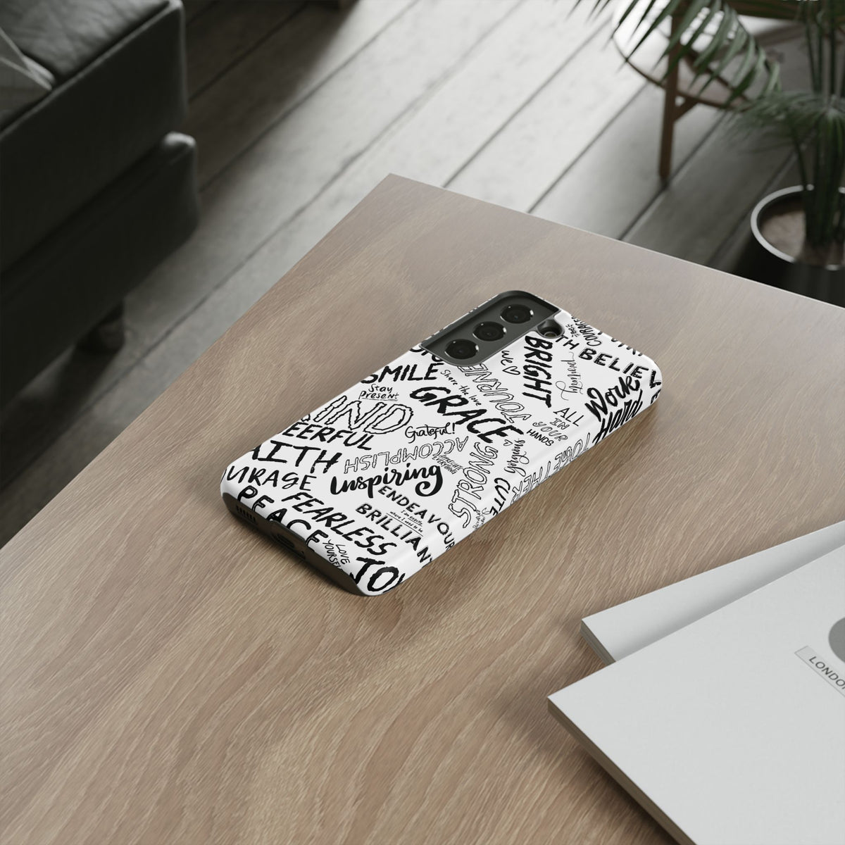 Inspirational Words Phone Case — Black & White Handlettered Positive Quotes