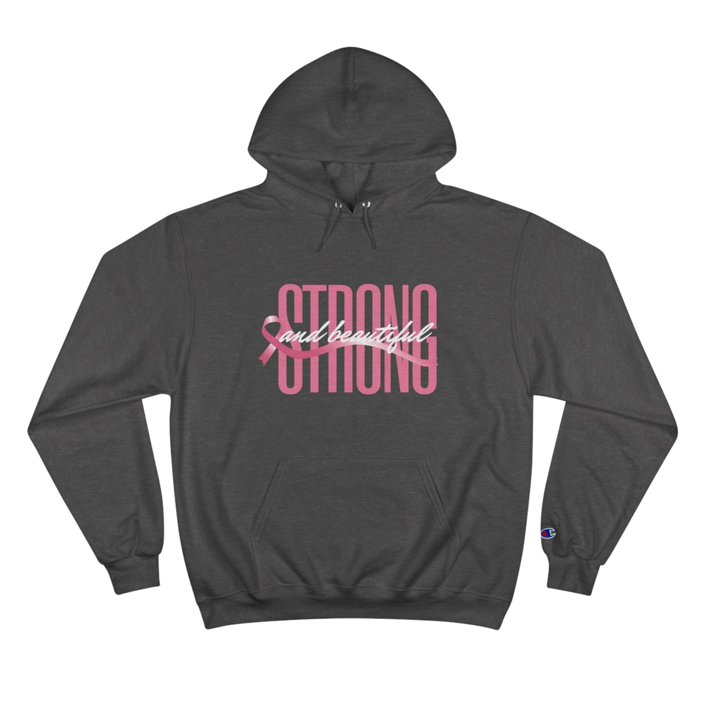 Strong And Beautiful - Breast Cancer Awareness Hoodie