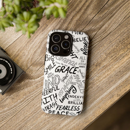 Inspirational Words Phone Case — Black & White Handlettered Positive Quotes