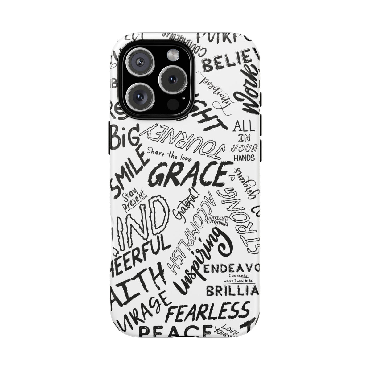 Inspirational Words Phone Case — Black & White Handlettered Positive Quotes