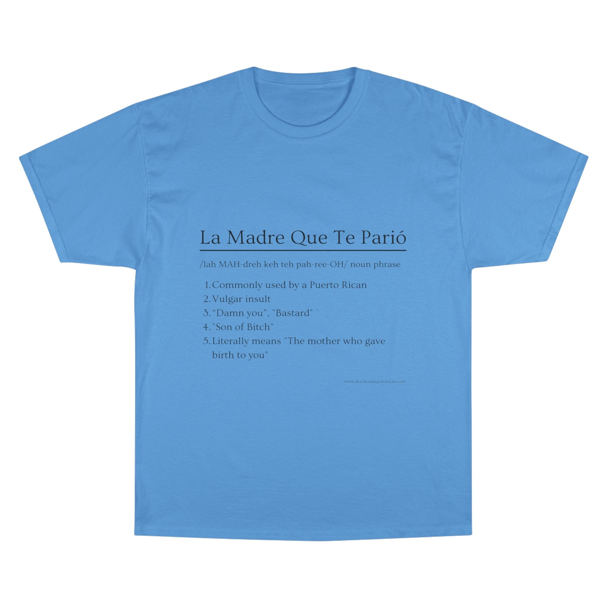 La Madre Que Te Parió | Champion Definition Tee | Spanish Phrase Shirt
