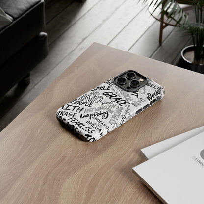 Inspirational Words Phone Case — Black & White Handlettered Positive Quotes