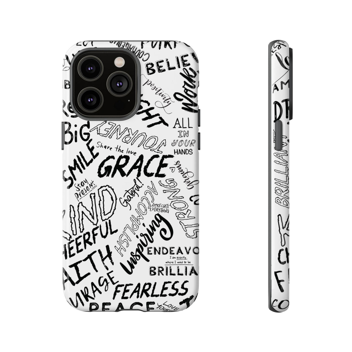 Inspirational Words Phone Case — Black & White Handlettered Positive Quotes