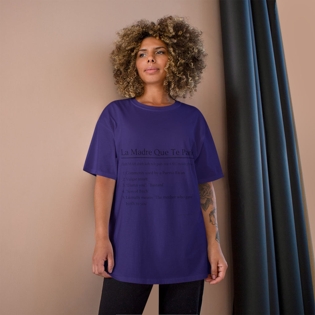 La Madre Que Te Parió | Champion Definition Tee | Spanish Phrase Shirt