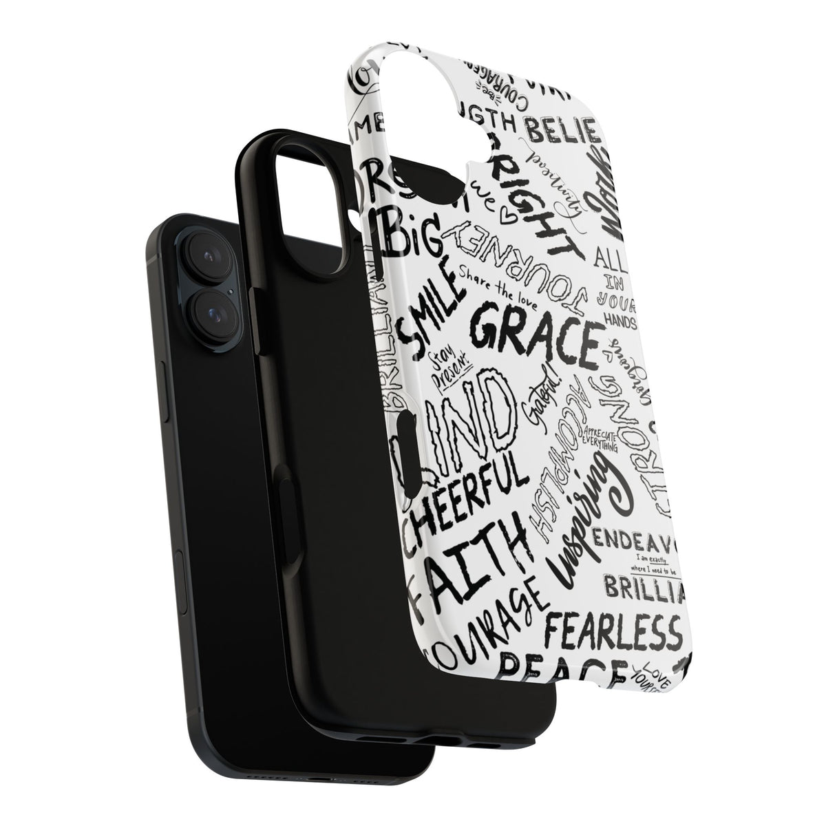 Inspirational Words Phone Case — Black & White Handlettered Positive Quotes