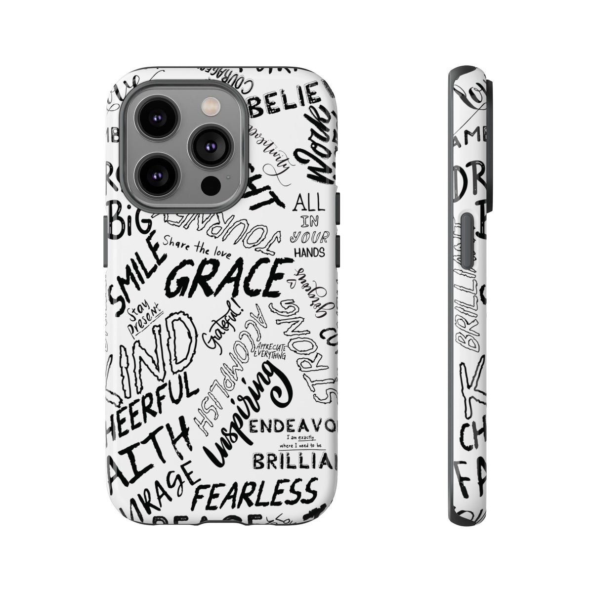 Inspirational Words Phone Case — Black & White Handlettered Positive Quotes