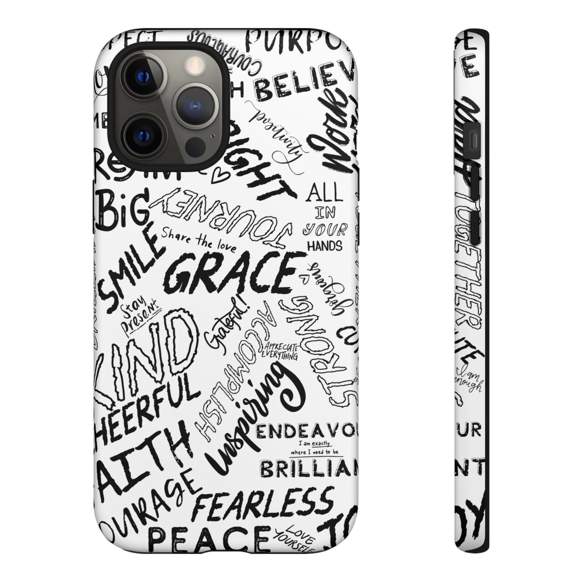Inspirational Words Phone Case — Black & White Handlettered Positive Quotes