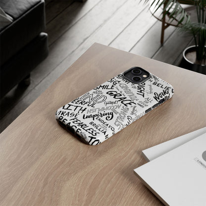 Inspirational Words Phone Case — Black & White Handlettered Positive Quotes