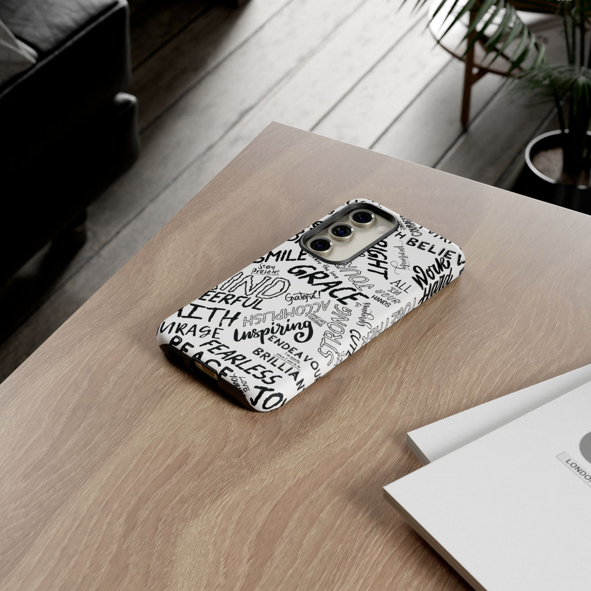 Inspirational Words Phone Case — Black & White Handlettered Positive Quotes