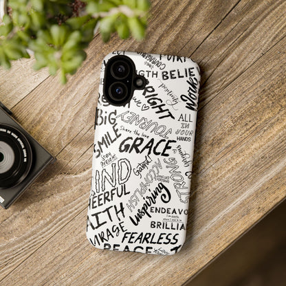Inspirational Words Phone Case — Black & White Handlettered Positive Quotes